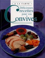 Delicieuses recettes convives d'occasion  France