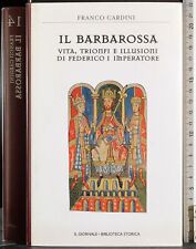 Barbarossa. vita trionfi usato  Ariccia