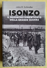 Isonzo massacro dimenticato usato  Imola