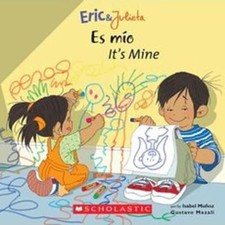 Eric & Julieta: Es Mío / It's Mine (Bilingual): (bilingual) - Munoz, Isabel,Muño comprar usado  Enviando para Brazil