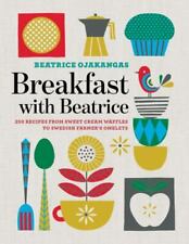 Breakfast with Beatrice: 250 Recipes from Sweet Cream Waffles to Swedish Farmer comprar usado  Enviando para Brazil