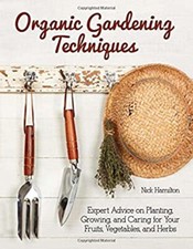 Organic gardening techniques for sale  Mishawaka