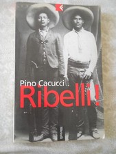 Ribelli pino cacucci usato  Napoli