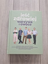 Jesc Zdrowiej Warzywa I Owoce Kuchnia Lidla POLISH BOOK - POLSKA KSIĄŻKA  na sprzedaż Jesc Zdrowiej Warzywa I Owoce Kuchnia Lidla POLISH BOOK - POLSKA KSIĄŻKA  na sprzedaż  Wysyłka do Poland