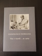 Gianfranco fedrigoni vita usato  Milano
