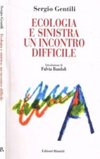 Ecologia sinistra. incontro usato  Italia