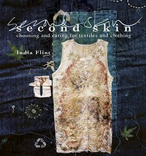 SECOND SKIN: CHOOSING AND CARING FOR TEXTILES AND CLOTHING By India Flint segunda mano  Embacar hacia Mexico