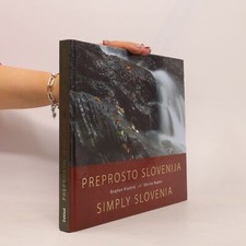 Preprosto Slovenija = Simply Slovenia  |  Bogdan Kladnik na sprzedaż  Wysyłka do Poland