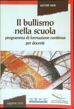 Bullismo nella scuola usato  Italia