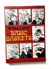 Basic Baskets Mara Cary Soft Cover Book EXCELLENT Beginner How To + Lids&Handles comprar usado Basic Baskets Mara Cary Soft Cover Book EXCELLENT Beginner How To + Lids&Handles comprar usado  Enviando para Brazil