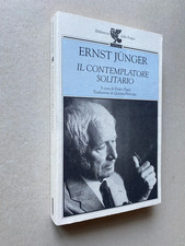 Ernst junger contemplatore usato  Genova