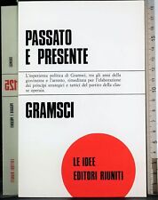 Passato presente. gramsci. usato  Ariccia