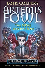 The Opal Deception: The Graphic Novel (Artemis Fowl Graphic N... by Colfer, Eoin na sprzedaż  Wysyłka do Poland