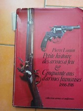 Petite histoire armes d'occasion  Patay