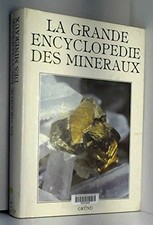 Grande encyclopédie minéraux d'occasion Grande encyclopédie minéraux d'occasion  Corbeil-Essonnes