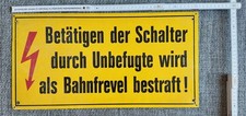 Eisenbahn warnschild verbotssc gebraucht kaufen Eisenbahn warnschild verbotssc gebraucht kaufen  Darmstadt