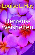Herzensweisheiten hay louise gebraucht kaufen  Berlin