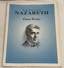 Ernesto Nazareth Obras de Piano, A Música do Brasil Livro de Canções Partituras comprar usado  Enviando para Brazil
