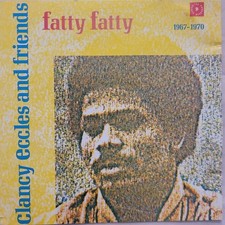 Clancy Eccles & Friends Fatty Fatty 1967-1970 Reggae Compact Disc CD comprar usado  Enviando para Brazil