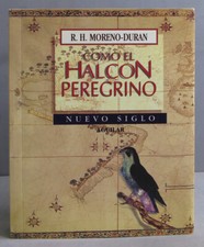 Como el halcón peregrino. Rafael Humberto Moreno-Durán            comprar usado  Enviando para Brazil
