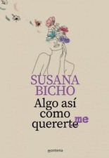 Usado, Libro en fisico Algo así como quererme por Susana Bicho comprar usado  Enviando para Brazil