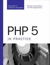 PHP 5 in Practice by White, Elliot; Eisenhamer, Jonathan D. comprar usado  Enviando para Brazil
