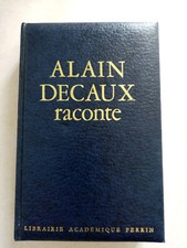 Alain decaux raconte d'occasion  Saint-Amand-Montrond