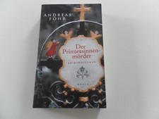 Prinzessinnenmörder andreas f gebraucht kaufen  Erkheim