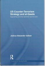 US Counter-Terrorism Strategy and al-Qaeda: Signalling and the Terrorist World.. segunda mano  Embacar hacia Mexico