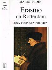 Erasmo rotterdam. una usato  Italia