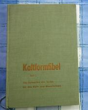 Kaltformfibel kaltformen warmf gebraucht kaufen  Zittau