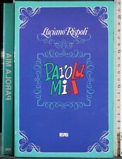 Parola mia. luciano usato  Ariccia