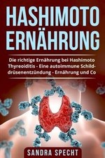 Hashimoto ernährung richtige gebraucht kaufen  Berlin