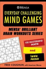 Mensa(r) Everyday Challenging Mind Games: 100 MasterMind Math and Logic Puzzles comprar usado  Enviando para Brazil