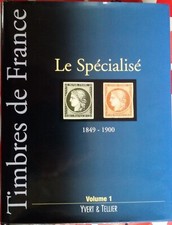 FRANCE - Livre YVERT & TELLIER - Le Spécialisé 1849/1900 neuf comprar usado  Enviando para Brazil