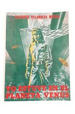 YO ESTUVE EN EL PLANETA VENUS SALVADOR VILLANUEVA CONTACTADO UFOLOGIA OVNIS, usado comprar usado  Enviando para Brazil