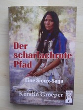 Scharlachrote pfad sioux gebraucht kaufen  Wächtersbach