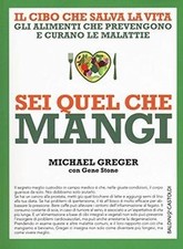 Sei quel che mangi. Il cibo che salva la vita von Greger... | Buch | Zustand gut na sprzedaż Sei quel che mangi. Il cibo che salva la vita von Greger... | Buch | Zustand gut na sprzedaż  Wysyłka do Poland