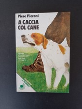 Piero piccioni caccia usato  Messina