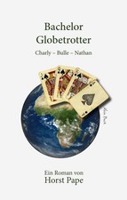 Bachelor globetrotter charly gebraucht kaufen  Bayreuth