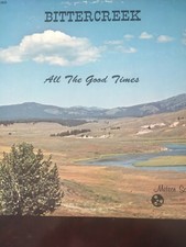 Bittercreek All the Good Times Bluegrass Rocky Mountain Style Stereo 1979 Rare comprar usado  Enviando para Brazil