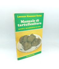 Manuale tartuficoltura tartufi usato  Milano