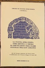 Cultura istro veneta usato  Bologna