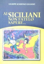 Siciliani non fatelo usato  Italia