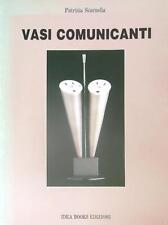 Vasi comunicanti scarzella usato  Italia