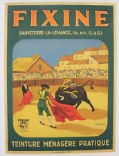 AFFICHE TEINTURE TISSUS FIXINE CORRIDA TORERA SAUVETERRE 47 LOT & GARONNE 1930 d'occasion  Saint-Paul-Cap-de-Joux