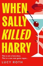 Sally killed harry for sale  ROSSENDALE