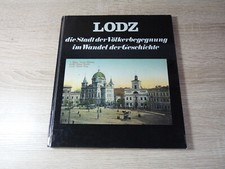 Peter Nasarski: LODZ - die Stadt der Völkerbegegnung im Wandel der Geschichte, używany na sprzedaż  Wysyłka do Poland