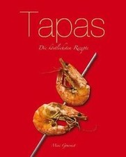 Tapas köstlichsten rezepte gebraucht kaufen  Berlin