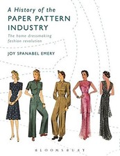 A HISTORY OF THE PAPER PATTERN INDUSTRY: THE HOME By Joy Emery & Joy Spanabel comprar usado  Enviando para Brazil